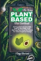 The Easy Plant-Based Diet Cookbook