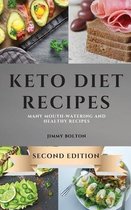 Keto Diet Recipes - Second Edition