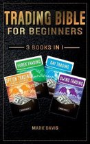 Trading Bible For Beginners - 4 BOOKS IN 1