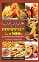 El Libro De Cocina De La Freidora De Aire