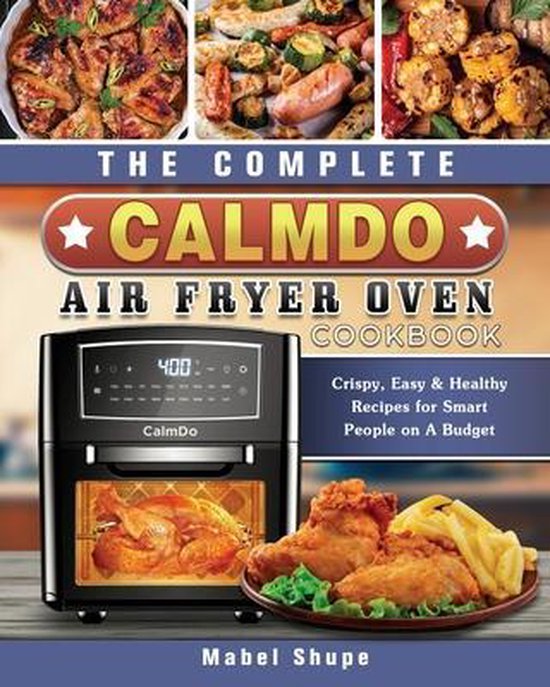 Foto: The complete calmdo air fryer oven cookbook