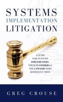 Systems Implementation Litigation
