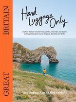 Hand Luggage Only: Great Britain