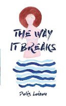The Way It Breaks