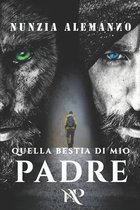 Quella Bestia di Mio Padre