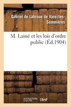 M. Lainé Et Les Lois d'Ordre Public