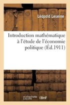 Introduction Mathématique À l'Étude de l'Économie Politique