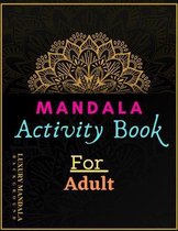 Mandala Activity Book For Adult