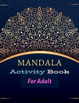 Mandala Activity Book For Adult