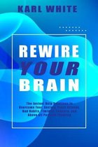 Rewire Your Brain