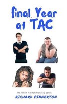 Final Year at TAC