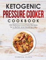 Ketogenic & Low-Carb Recipes- Ketogenic Pressure Cooker Cookbook