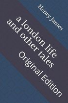 A london life and other tales