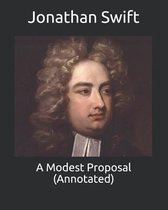 A Modest Proposal (Annotated)