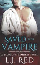 Bloodline Vampires- Saved by the Vampire