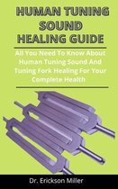 Human Tuning Sound Healing Guide