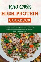 Low Carb High Protein Cookbook