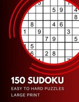 150 Sudoku Easy to Hard Puzzles