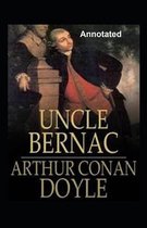 Uncle Bernac Annotated