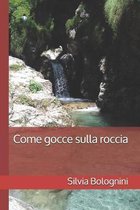 Come gocce sulla roccia