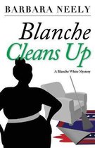 Blanche White Mystery- Blanche Cleans Up