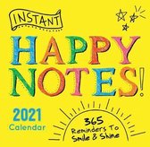 Instant Happy Notes 2021 Calendar