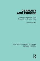 Routledge Library Editions: German History- Germany and Europe