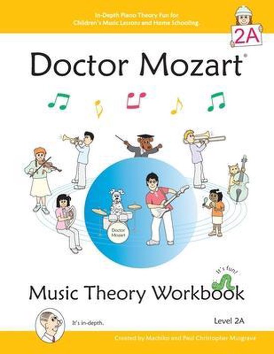 Doctor Mozart Music Theory Level 2A 9780978127770 Paul Christopher