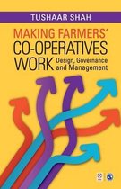 Making Farmers' Co-Operatives Work: Design, Governance and Management
