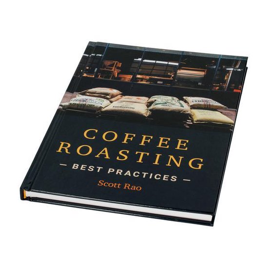 Coffee Roasting Best Practices Scott Rao, Scott Rao 9781792327759