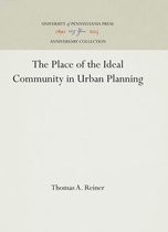 The Place of the Ideal Community in Urban Planning