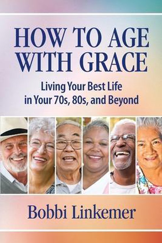 How to Age with Grace - cover