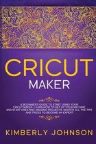 Cricut Maker