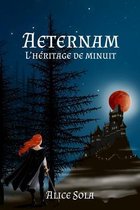 Aeternam - L'heritage de minuit