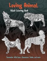 Loving Animal - Adult Coloring Book - Tasmanian, Wild boar, Chameleon, Snake, and more