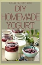 DIY Homemade Yogurt