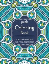 Posh Coloring Book: Cactus and Succulents Coloring Book