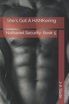 She's Got A HANKering: Nathaniel Security