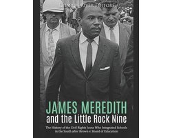 James Meredith and the Little Rock Nine
