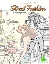 STREET FASHION Coloring Book realistic coloring books for adults: grayscale coloring books for adults