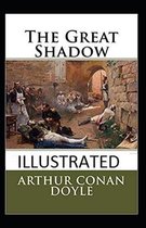 The Great Shadow Illustrated