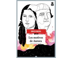 Sensibles a las Letras 58 - Los motivos de Aurora