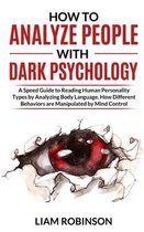 Mind Mastery- How to Analyze People with Dark Psychology