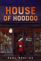 The House of Hoodoo