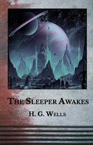 The Sleeper Awakes