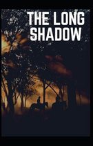 The Long Shadow Annotated