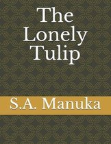 The Lonely Tulip