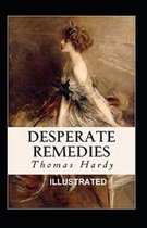 Desperate Remedies Illustrated