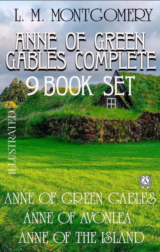 Omslag van Anne Of Green Gables Complete 9 Book Set. Illustrated