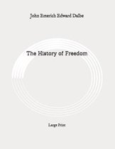 The History of Freedom